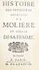 Histoire des intrigues amoureuses de Molière et celles de sa femme.. [MOLIERE (Jean-Baptiste Poquelin, dit)] - [BOUDIN (Madame)]
