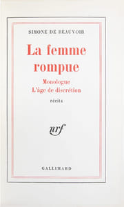 La femme rompue. Monologue. L'âge de discrétion. (EDITION ORIGINALE SUR GRAND PAPIER)
