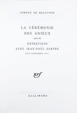 La cérémonie des adieux suivi de Entretiens avec Jean-Paul Sartre, août-septembre 1974. BEAUVOIR (Simone de).