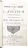 Les Confessions de S. Augustin. Traduites en fran&ccedil;ois par M. Arnauld d'Andilly. (EXEMPLAIRE R&Eacute;GL&Eacute;, RELIE EN MAROQUIN A L'&Eacute;POQUE).. AUGUSTIN ...