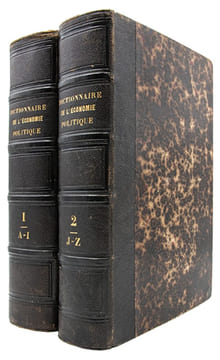 Dictionnaire de l'économie politique contenant l'exposition des principes de la science, l'opinion des écrivains.. COQUELIN (Charles), GUILLAUMIN ...