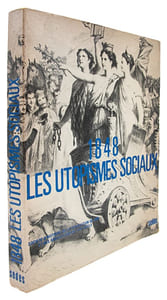 1848, les utopismes sociaux : utopie et action à la veille des journées de Février. Société d'histoire de la révolution de 1848 et des révolutions du XIXe siècle.