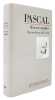 Oeuvres compl&egrave;tes. Texte &eacute;tabli, pr&eacute;sent&eacute; et annot&eacute; par Jean Mesnard.. Tome II. PASCAL (Blaise), MESNARD (Jean) sous la direction de