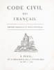 1- Code Civil des Fran&ccedil;ais. &Eacute;dition originale et seule officielle. Paris, Imprimerie de la R&eacute;publique (imprim&eacute; par les soins de J. J. Marcel), an XII ...