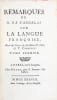 Remarques sur la langue fran&ccedil;oise. Avec des notes de Messieurs Patru et T. Corneille.. VAUGELAS (Claude FAVRE de).