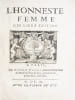 L'Honneste Femme. Derni&egrave;re &eacute;dition. Reveu&euml;, corrig&eacute;e et augment&eacute;e par l'Autheur.. [DU BOSC (P&egrave;re Jacques)]