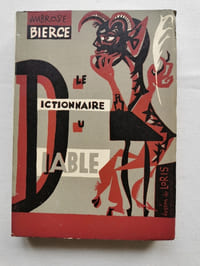 LE DICTIONNAIRE DU DIABLE. 
Traduit par J.Papy. Présentation de J.Cocteau. Illustrations de Loris.