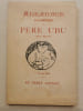 ALMANACH ILUSTRE DU PERE UBU . (XXeme si&egrave;cle) 1er Janvier 1901.. JARRY Alfred     TERRASSE Claude