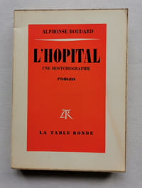 L'HÔPITAL
Une Hostobiographie. Roman.
