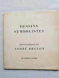 DESSINS SYMBOLISTES, préface manifeste par André Breton.