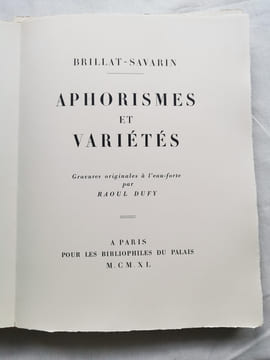APHORISMES ET VARIETES. Gravures originales à l'eau forte par Raoul DUFY.. BRILLAT-SAVARIN Anthelme