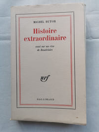 HISTOIRE EXTRAORDINAIRE.Essai sur un rêve de Baudelaire. 