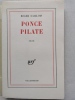 PONCE-PILATE. Récit. . CAILLOIS Roger