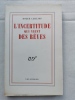 L'INCERTITUDE QUI VIENT DES RÊVES. . CAILLOIS Roger 