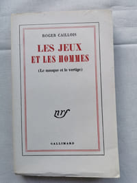 LES JEUX ET LES HOMMES. (Le Masque et le vertige).