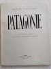 PATAGONIE, précédé de ''La Pampa''.Avec trois lithographies originales de Manuel Angeles ORTIZ. . CAILLOIS Roger 