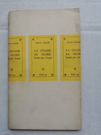 LA CHASSE AU SNARK. UNE AGONIE EN HUIT CRISES. Traduit par Louis Aragon.