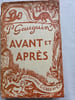 AVANT ET APRES avec les vingt-sept dessins du manuscrit original.. GAUGUIN  Paul FONTAINAS Andr&eacute;