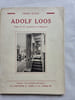 ADOLF LOOS. Illustr&eacute; de 32 reproductions en h&eacute;liogravure. . GL&Uuml;CK Franz LOOS Adolf