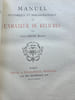 MANUEL HISTORIQUE ET BIBLIOGRAPHIQUE DE L'AMATEUR DE RELIURE, par L&eacute;on Gruel, Relieur.. GRUEL L&eacute;on