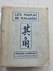 LES HAIKAI DE KIKAKOU . Textes et commentaires japonais traduits pour la premi&egrave;re fois. . KIKAKOU (1658-1707) MATSUO Kuni