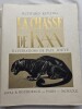 LA CHASSE DE KAA . . KIPLING Rudyard 