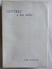 LETTRES A MA MERE. . L&Eacute;AUTAUD Paul