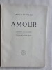 AMOUR. Portrait de l'auteur, (lithographie originale) par Edouard Vuillard. . L&Eacute;AUTAUD Paul 