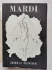 MARDI. Roman.Traduit de l'anglais par Charles Cestre. Avant-propos de Henri Parisot. . MELVILLE Herman 