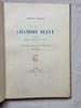 LA CHAMBRE BLEUE . Nouvelle d&eacute;di&eacute;e &agrave; Madame de La Rhune.. M&Eacute;RIM&Eacute;E Prosper 