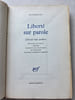 LIBERTE SUR PAROLE. Libertad bajo palabra. Edition bilingue. Po&egrave;mes traduits de l'Espagnol et pr&eacute;fac&eacute;s par Jean-Clarence Lambert. . PAZ Octavio ...