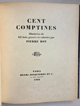 CENT COMPTINES illustrées de 45 bois gravés et coloriés par PIERRE ROY. . ROY Pierre