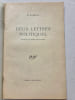 DEUX LETTRES POLITIQUES. Introduction de Henri Martineau. . STENDHAL (BEYLE PSEUD.) Henri 