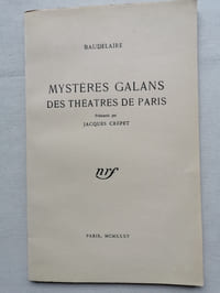 MYSTERES GALANS DES THEATRES DE PARIS présentés par Jacques Crépet.