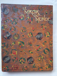 LE MIROIR DU MONDE . Notes et sensations de la vie pittoresque. Illustrations en couleurs d'après Paul Avril. 