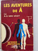 LES AVENTURES DE A .Traduction de Boris Vian. . VAN VOGT A.-E. VIAN Boris