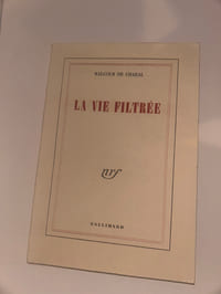 La vie filtrée