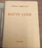 Haute cour. FABRE-LUCE (Alfred)