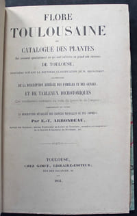 Flore toulousaine ou catalogue des plantes qui croissent spontanément ou qui sont cultivées en grand aux environs de Toulouse, disposées suivant la nouvelle classification de M. Brongniart.