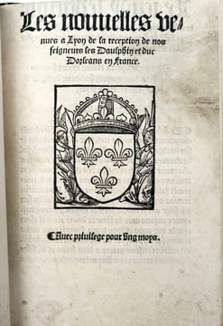 Cy commence ung petit livre de l'antiquité, origine et noblesse de la très antique cité de Lyon, ensemble de la rebeine et conjuration ou rebellion du ...