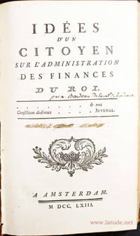 Idées d'un citoyen sur l'administration des finances du Roi.