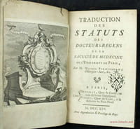 Traduction des statuts des docteurs-régens de la Faculté de médecine en l'Université de Paris.