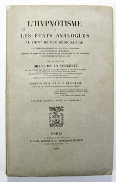 L'hypnotisme et les états analogues au point de vue médico-légal. Les états hypnotiques et les états analogues, les suggestions criminelles, cabinets ...