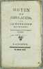 Moyen de population par la supression des milices; avec un remplacement avantageux de nos armes.. LEYRIS, abb&eacute; de