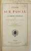 Etude sur Pascal et les géomètres contemporains, suivie de plusieurs notes scientifiques et littéraires.. DESBOVES, A., PASCAL, Blaise