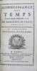 La connaissance des temps pour l'année 1708 au méridien de Paris, publiée par l'ordre de l'Académie royale des sciences. . CONNAISSANCE DES TEMPS, ...