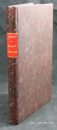 Oeuvres posthumes de M. Turgot, ou mémoire de M. Turgot, sur les administrations provinciales, mis en parallèle avec celui de M. Necker, suivi d'une lettre sur ce plan, & des observations d'un républicain sur ces mémoires ; & en général sur le bien qu'on doit attendre de ces administrations dans les monarchies.