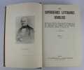Les supercheries littéraires dévoilées. Galerie des écrivains français de toute l'Europe qui se sont déguisés sous des anagrammes, des astéronymes, ...