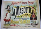 Apéritif sans Rival. La Mascotte. Offre à ton meilleur ami une Mascotte brune ou blonde selon ses goûts. Seul fabricant Ferdinand Blanchet, ...