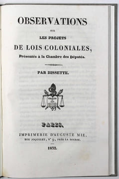 Observations sur les projets de lois coloniales, présentés à la Chambre des députés.. BISSETTE, Cyrille